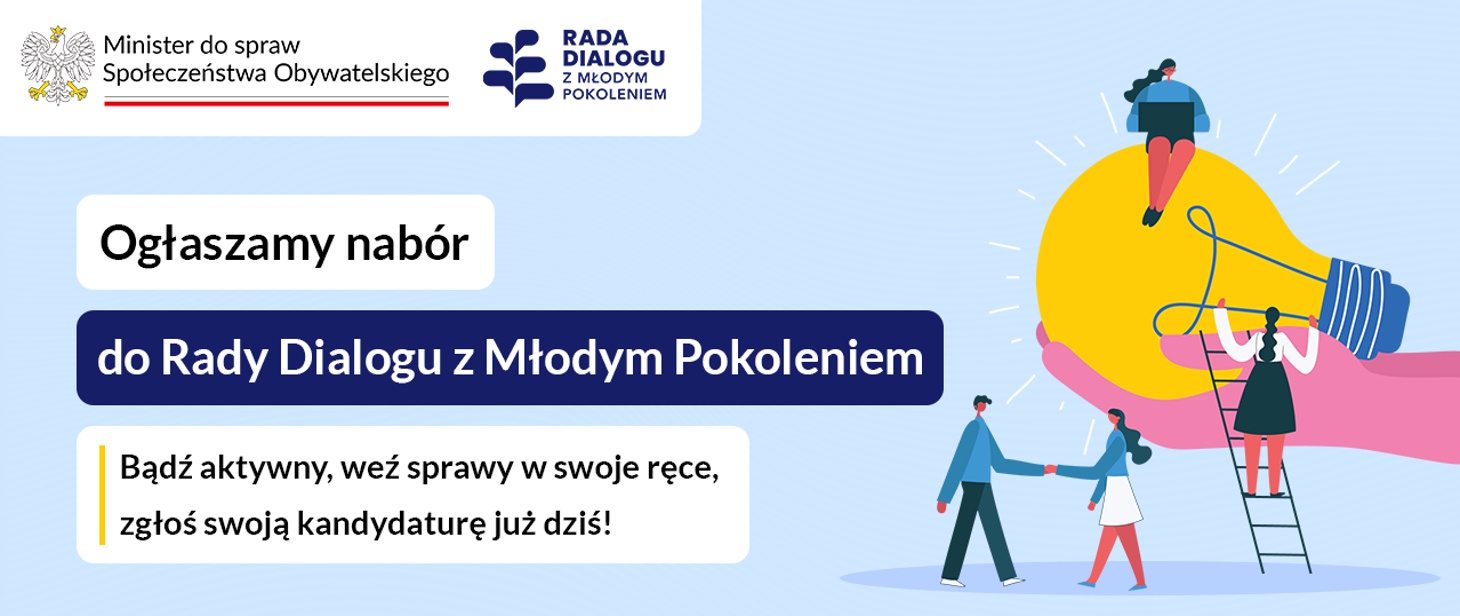 Ogłoszenie o naborze kandydatów na członków Rady Dialogu z Młodym Pokoleniem